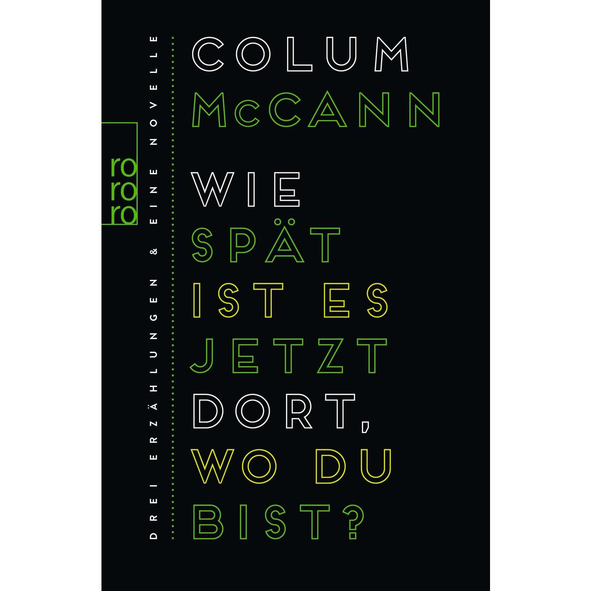 Wie spät ist es jetzt dort, wo du bist? von Rowohlt Taschenbuch