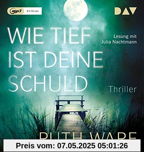 Wie tief ist deine Schuld: Lesung mit Julia Nachtmann (1 mp3-CD)