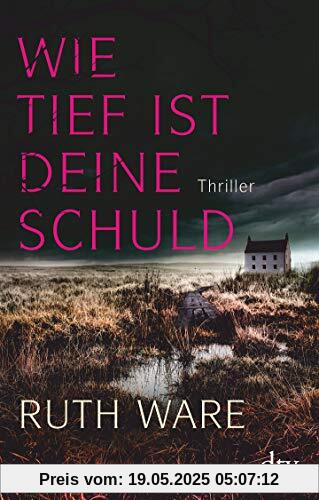 Wie tief ist deine Schuld: Thriller