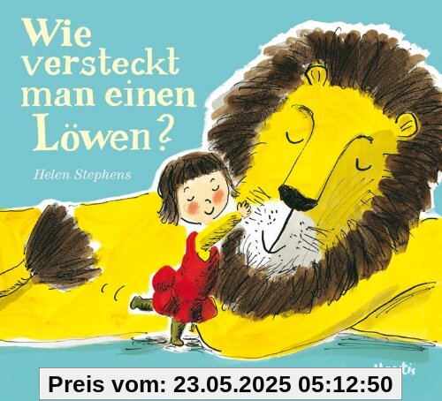 Wie versteckt man einen Löwen? Wie versteckt man einen Löwen?
