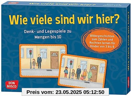 Wie viele sind wir hier? Bildergeschichten zum Zählen und Rechnen lernen für Kinder von 3 bis 8: Denk- und Legespiele zu Mengen in der Mathematik. ... (Denk- und Legespiele für Kinder)