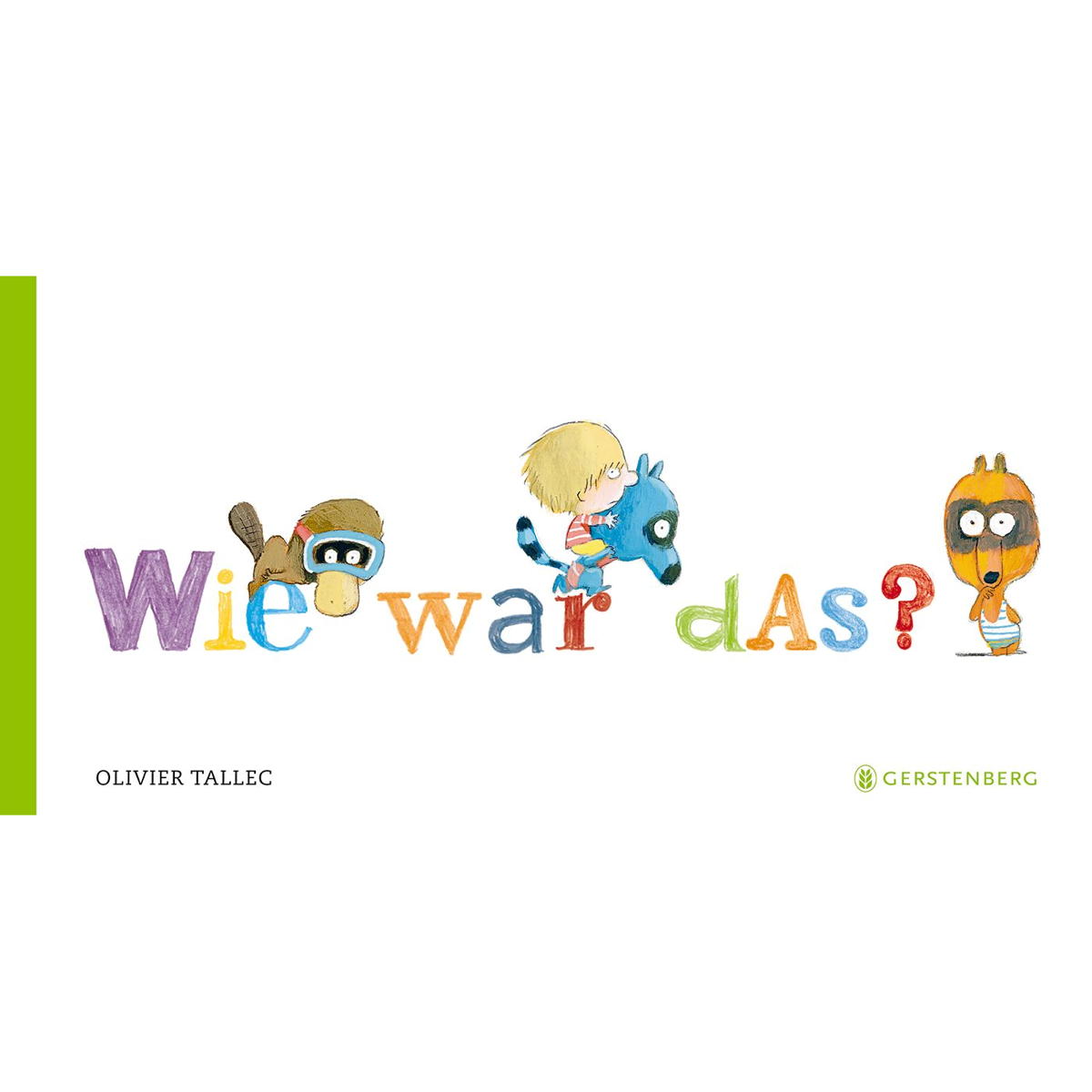 Wie war das? von Gerstenberg Verlag