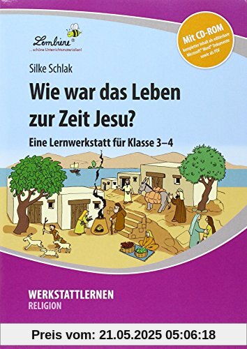 Wie war das Leben zur Zeit Jesu? (Set): Grundschule, Religion, Klasse 3-4