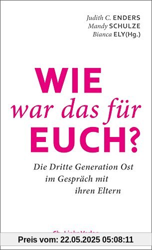 Wie war das für euch? Die Dritte Generation Ost im Gespräch mit ihren Eltern