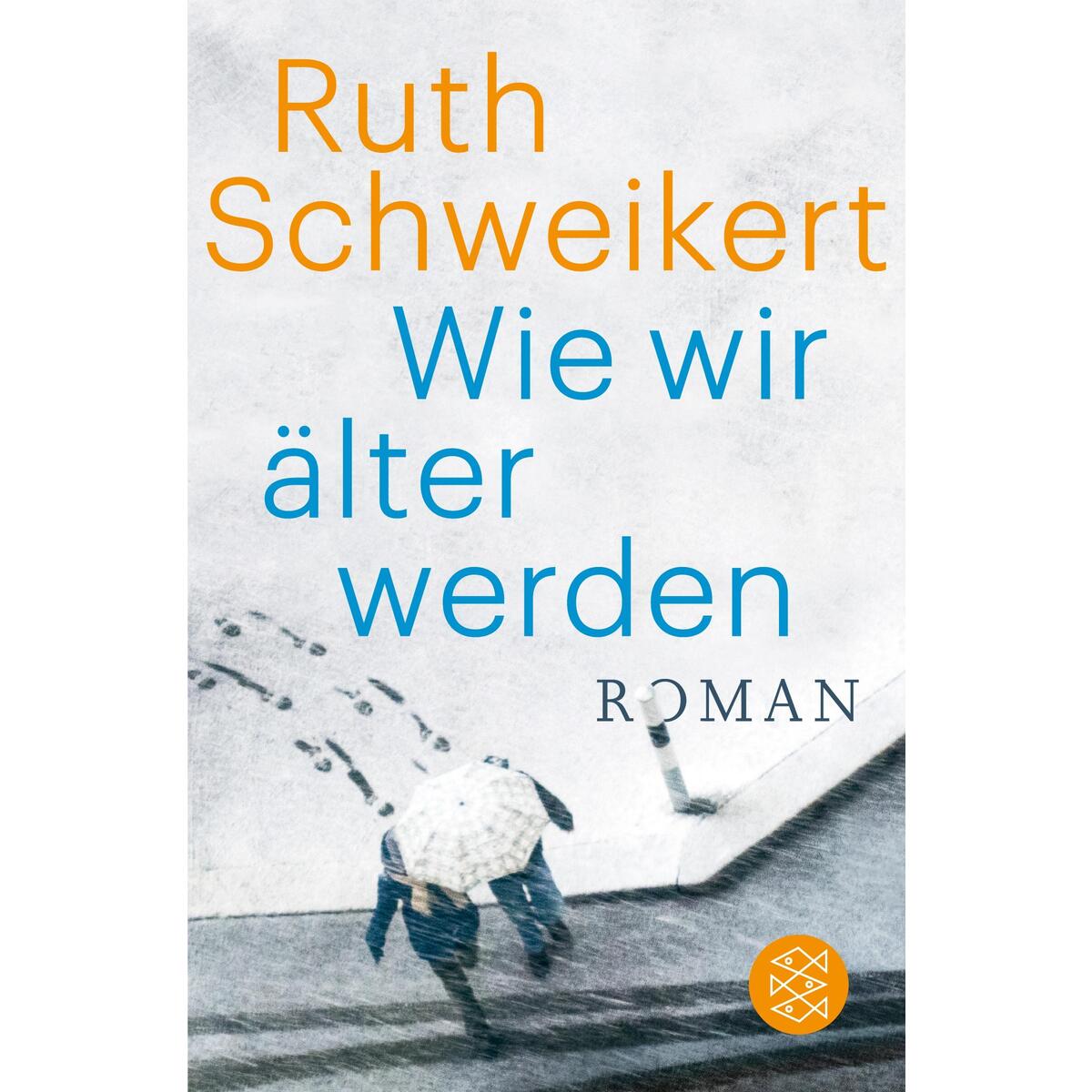 Wie wir älter werden von S. Fischer Verlag