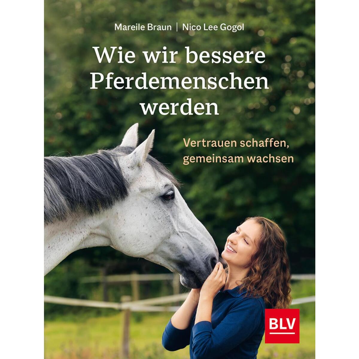 Wie wir bessere Pferdemenschen werden Wie wir bessere Pferdemenschen werden von Blv