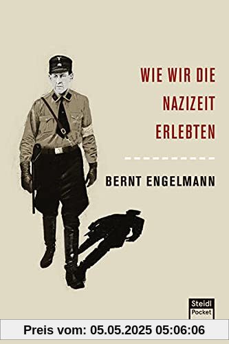 Wie wir die Nazizeit erlebten (Steidl Pocket)