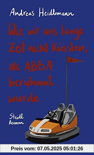 Wie wir uns lange Zeit nicht küssten, als ABBA berühmt wurde Wie wir uns lange Zeit nicht küssten, als ABBA berühmt wurde