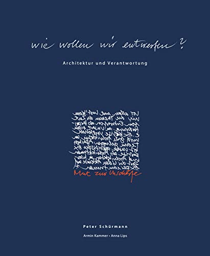 Wie wollen wir entwerfen?: Architektur und Verantwortung von avedition