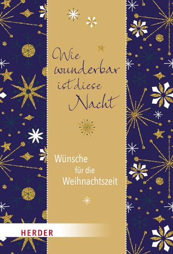 Wie wunderbar ist diese Nacht: Wünsche für die Weihnachtszeit