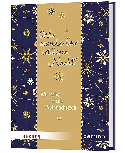 Wie wunderbar ist diese Nacht: Wünsche für die Weihnachtszeit von camino