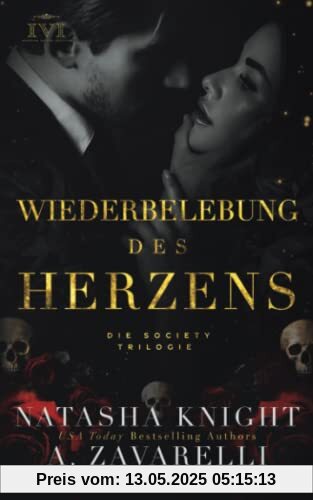 Wiederbelebung des Herzens (Die Society Trilogie, Band 3)