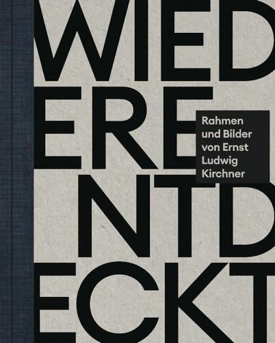 Wiederentdeckt & wiedervereint: Rahmen und Bilder von Ernst Ludwig Kirchner