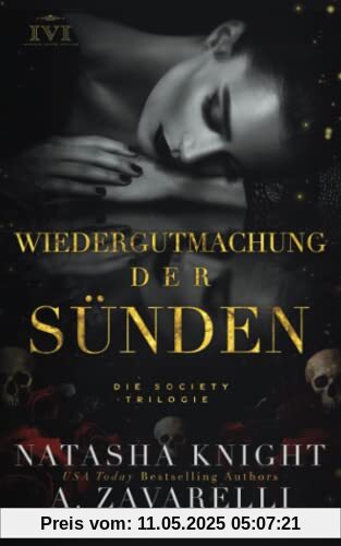 Wiedergutmachung der Sünden (Die Society Trilogie, Band 2)