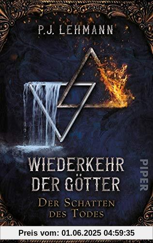 Wiederkehr der Götter - Der Schatten des Todes: Roman