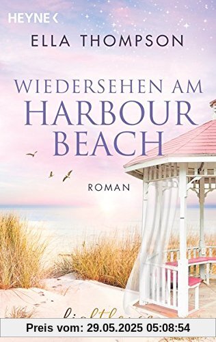 Wiedersehen am Harbour Beach: Roman (Die Lighthouse-Saga, Band 3)