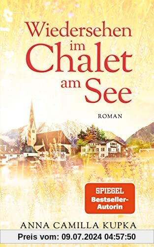 Wiedersehen im Chalet am See: Roman (Band 2)