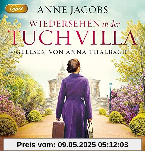 Wiedersehen in der Tuchvilla: . (Die Tuchvilla-Saga, Band 6)