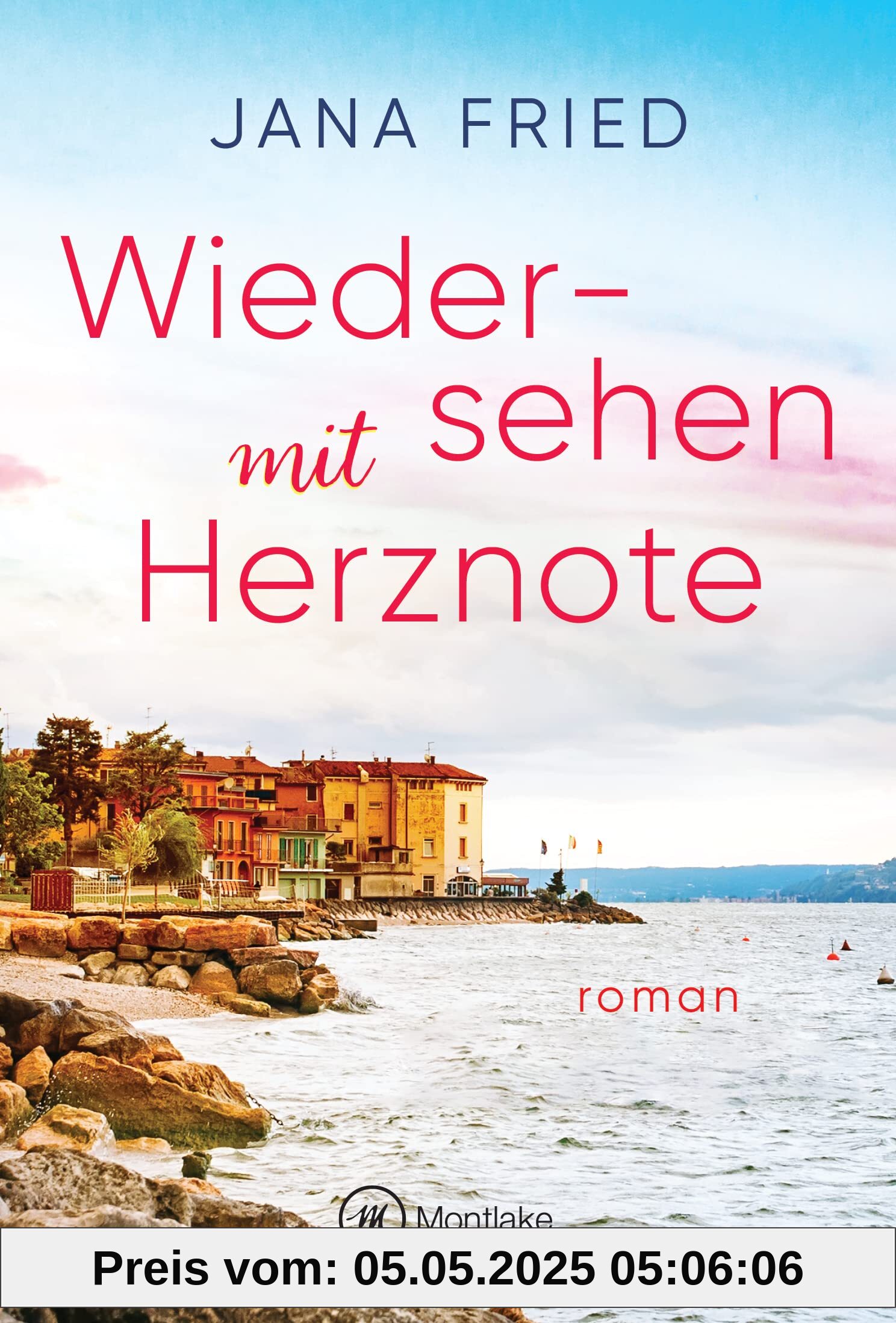 Wiedersehen mit Herznote (Gardasee Glück, Band 2)
