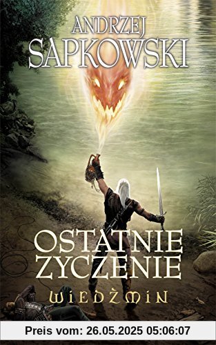 Wiedzmin Ostatnie zyczenie