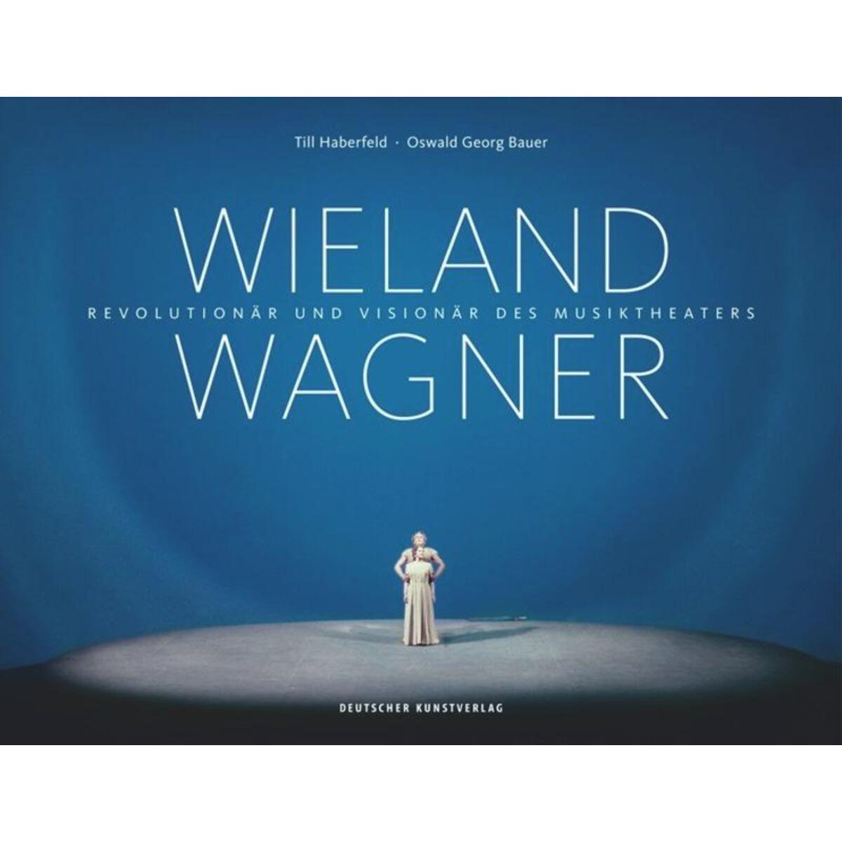 Wieland Wagner von Deutscher Kunstverlag