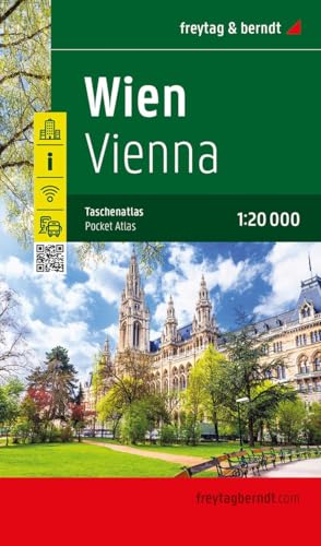 Wien, Taschenatlas 1:20.000, freytag & berndt Wien, Taschenatlas 1:20.000, freytag & berndt von Freytag + Berndt