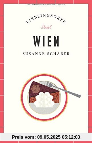 Wien - Lieblingsorte (insel taschenbuch)