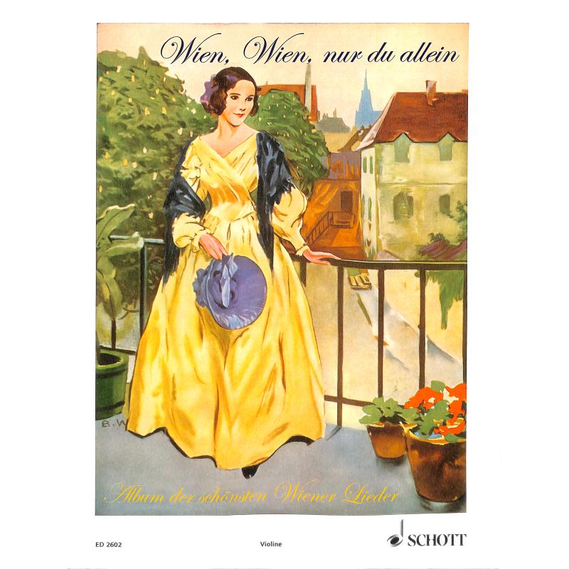 Wien Wien nur du allein Wien Wien nur du allein