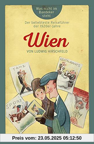 Wien: Was nicht im Baedeker steht