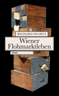 Wiener Flohmarktleben von Paul Zsolnay Verlag