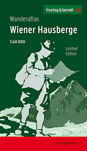 Wiener Hausberge, Wanderatlas 1:40.000, Jubliäumsausgabe (freytag & berndt Wander-Rad-Freizeitkarten) von FREYTAG-BERNDT UND ARTARIA