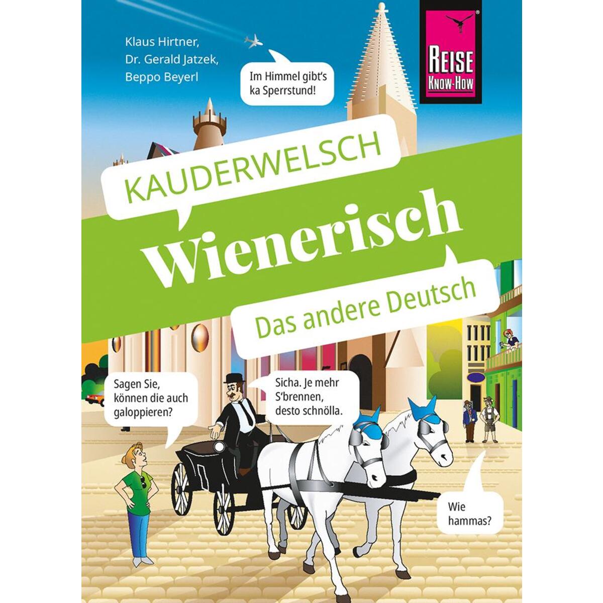 Wienerisch - Das andere Deutsch von Reise Know-How Rump GmbH