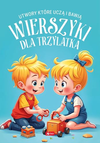 Wierszyki dla trzylatka von Dragon