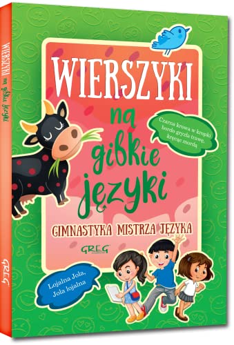 Wierszyki na gibkie języki: Gimnastyka mistrza języka Wierszyki na gibkie języki: Gimnastyka mistrza języka