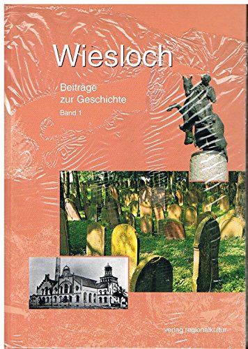 Wiesloch. Beiträge zur Geschichte: BD 1