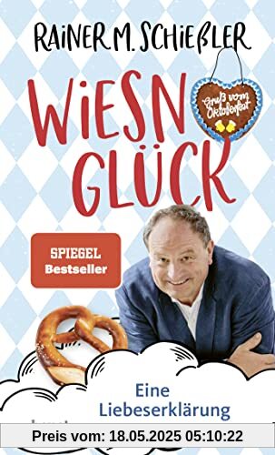 Wiesn-Glück: Eine Liebeserklärung