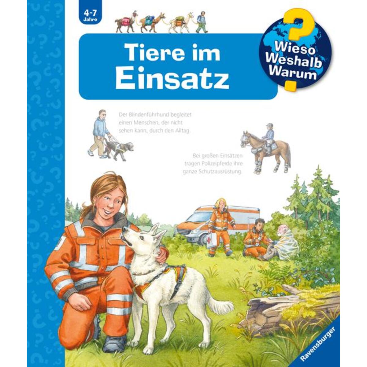 Wieso? Weshalb? Warum?, Band 16: Tiere im Einsatz von Ravensburger Verlag