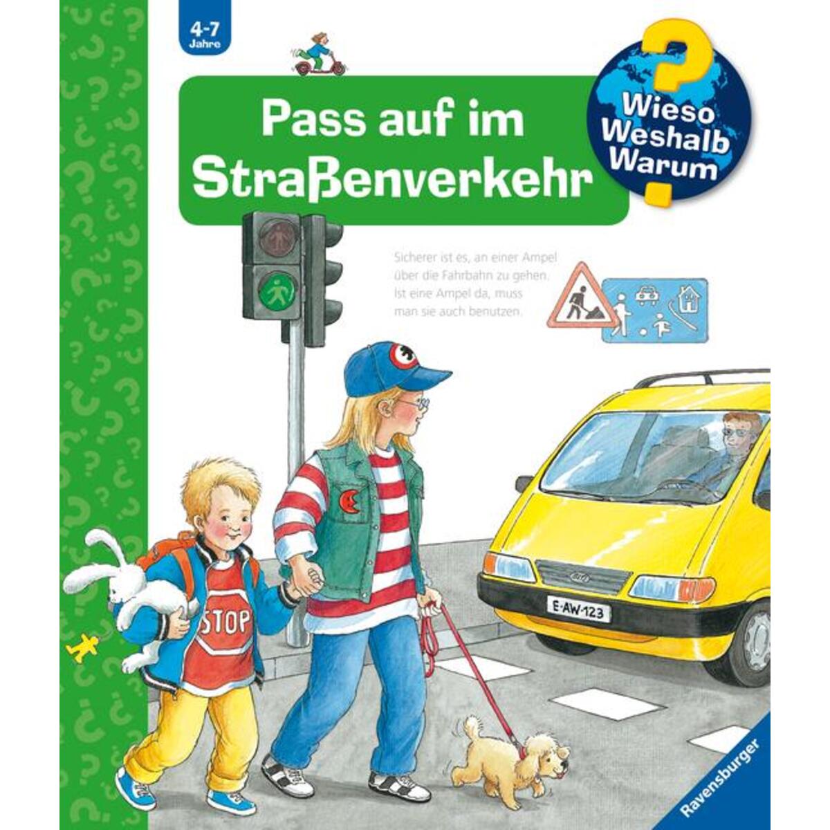 Wieso? Weshalb? Warum?, Band 5: Pass auf im Straßenverkehr von Ravensburger Verlag