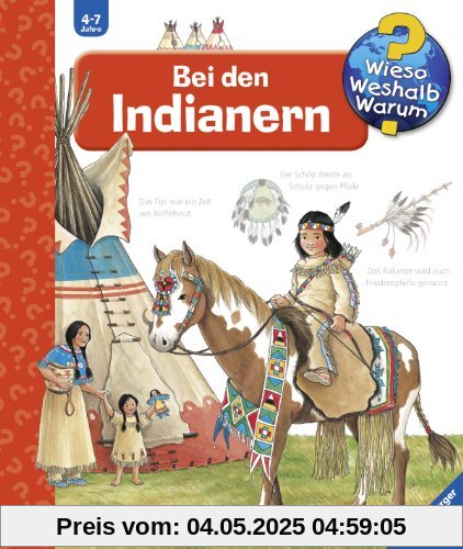 Wieso? Weshalb? Warum? 18: Bei den Indianern