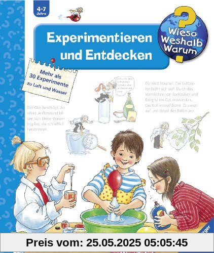 Wieso? Weshalb? Warum? 29: Experimentieren und Entdecken: Mehr als 30 Experimente zu Luft und Wasser