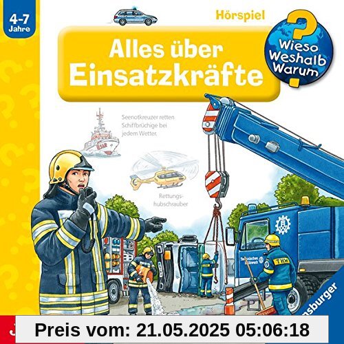 Wieso? Weshalb? Warum? Alles über Einsatzkräfte