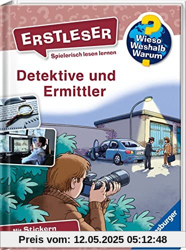 Wieso? Weshalb? Warum? Erstleser, Band 11: Detektive und Ermittler (Wieso? Weshalb? Warum? Erstleser, 11)