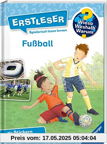 Wieso? Weshalb? Warum? Erstleser, Band 7: Fußball (Wieso? Weshalb? Warum? Erstleser, 7)