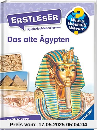 Wieso? Weshalb? Warum? Erstleser, Band 9: Das alte Ägypten (Wieso? Weshalb? Warum? Erstleser, 9)