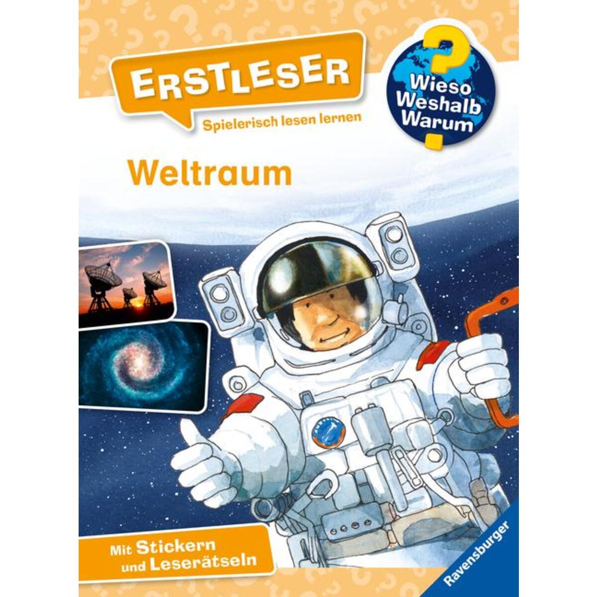 Wieso? Weshalb? Warum? Erstleser: Weltraum (Band 4) von Ravensburger Verlag