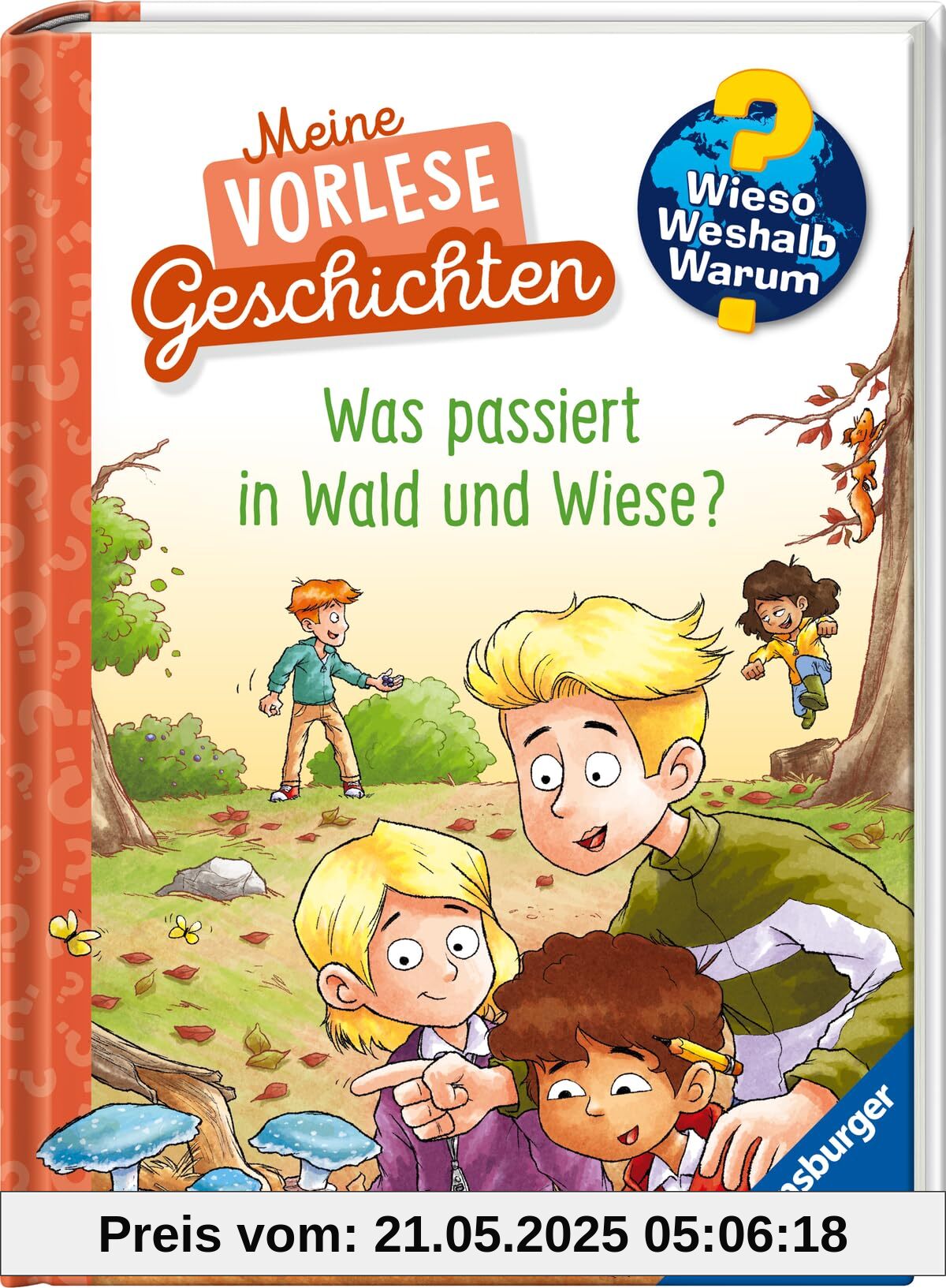 Wieso? Weshalb? Warum? Meine Vorlesegeschichten, Band 2 - Was passiert in Wald und Wiese?