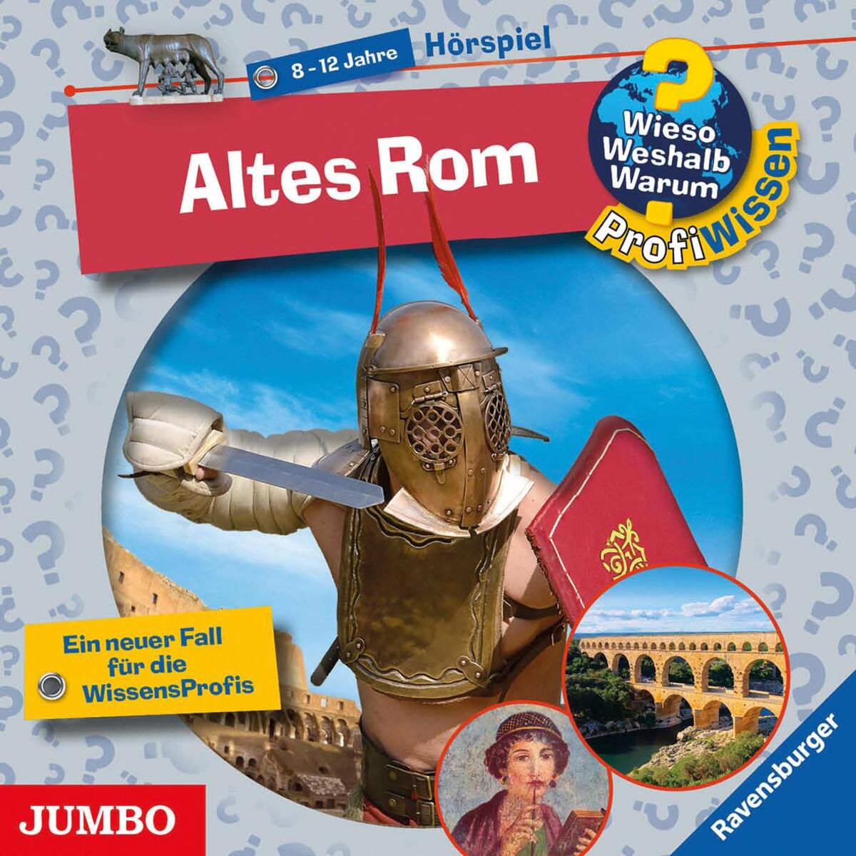 Wieso? Weshalb? Warum? ProfiWissen. Altes Rom Wieso? Weshalb? Warum? ProfiWissen. Altes Rom von Jumbo Neue Medien + Verla