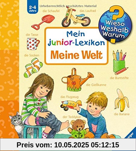 Wieso? Weshalb? Warum? Sonderband: Mein junior-Lexikon: Meine Welt