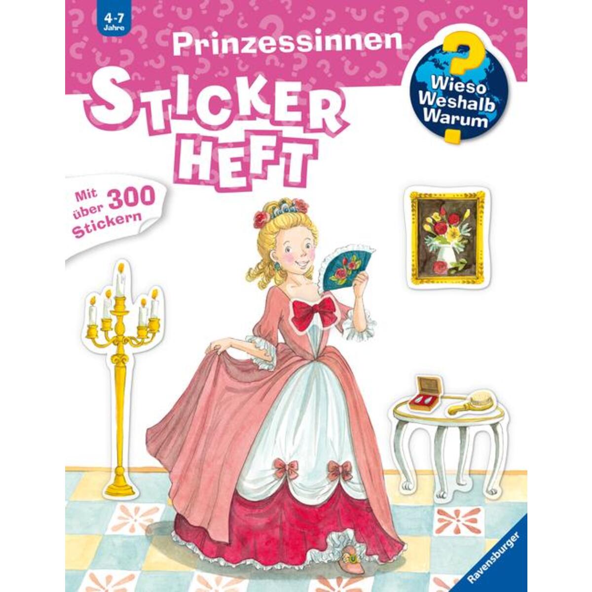 Wieso? Weshalb? Warum? Stickerheft:  Prinzessinnen von Ravensburger Verlag