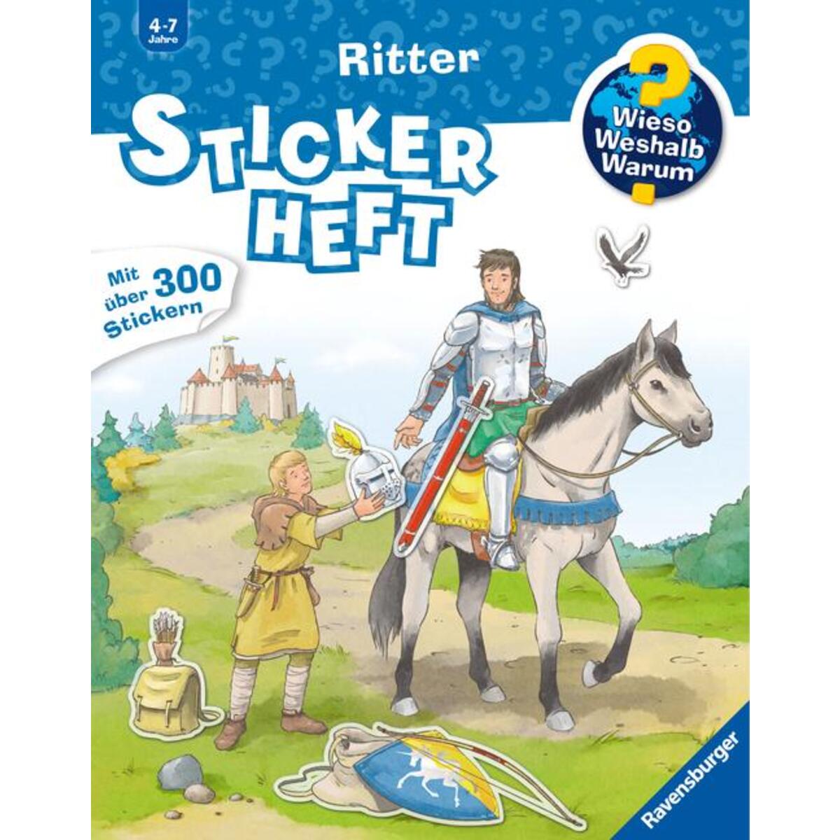 Wieso? Weshalb? Warum? Stickerheft: Ritter von Ravensburger Verlag